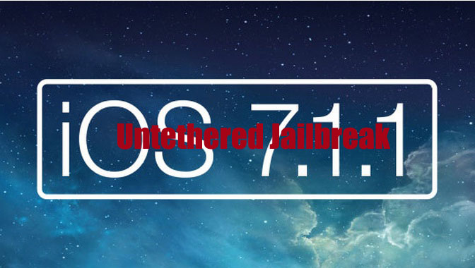 iOS 7.1.1 has been jailbroken untethered. iOS 7.1.1 untethered jailbreak