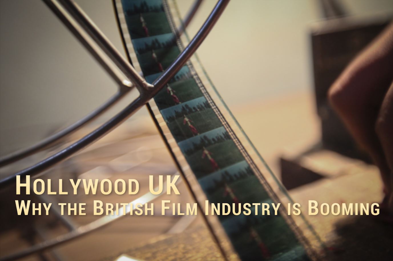 hollywood-uk-why-the-british-film-industry-is-booming