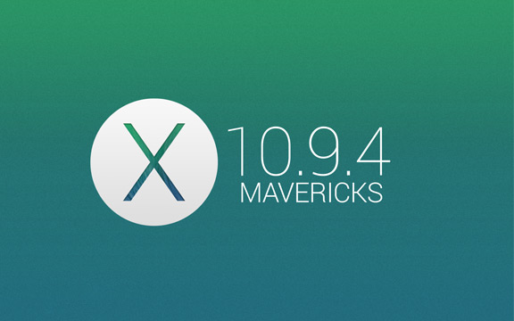 Apple Rolls Out Mac OS X Mavericks 10.9.4 with Fixes for Wi-Fi Connectivity and Sleep Issues Apple Rolls Out Mac OS X Mavericks 10.9.4 with Fixes for Wi-Fi Connectivity and Sleep Issues