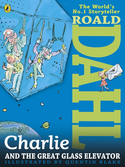 Charlie and the Glass Elevator by Roald Dahl Charlie and the Glass Elevator by Roald Dahl