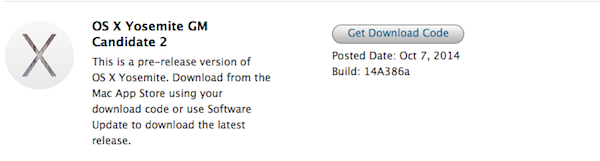 OS X Yosemite GM (Build 14A386a) Candidate 2.0 Rolls Out for Developer Testing OS X Yosemite GM (Build 14A386a) Candidate 2.0 Rolls Out for Developer Testing