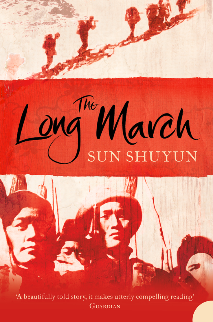 The Long March by Shun Shuyun