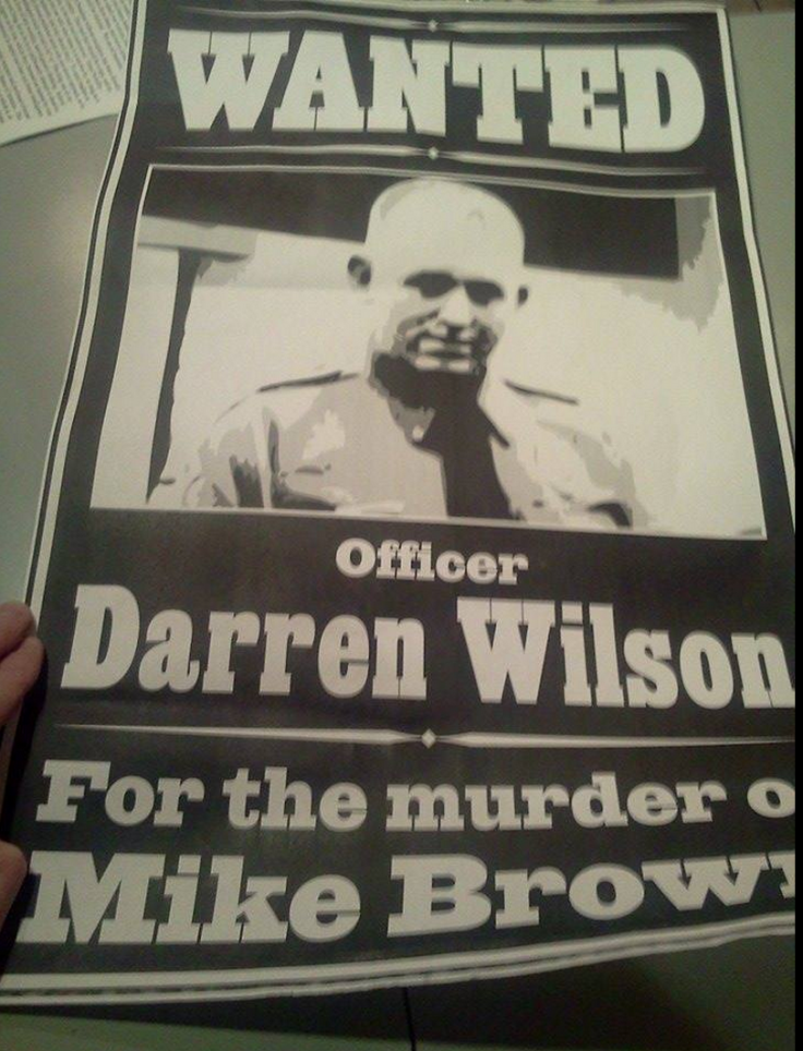 Ferguson Protestor Poster Darren Wilson Murderer