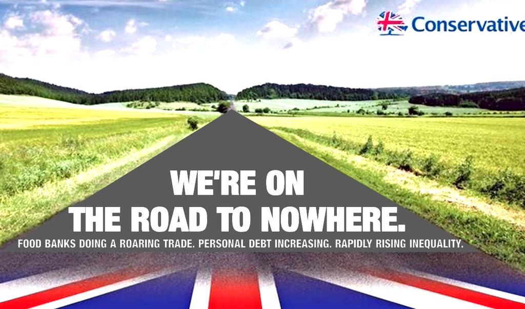 Conservatives road election poster road to nowhere