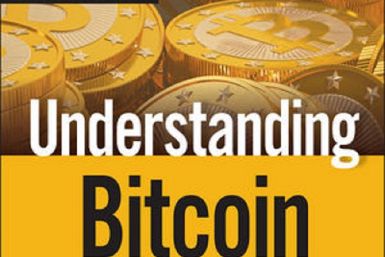 Understanding Bitcoin (Wiley, 2015)