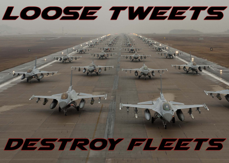 Loose Tweets Destroy Fleets Air Force campaign