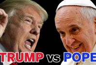 Donald Trump vs Pope Francis