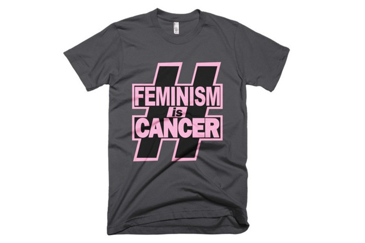 feminism is cancer t shirt