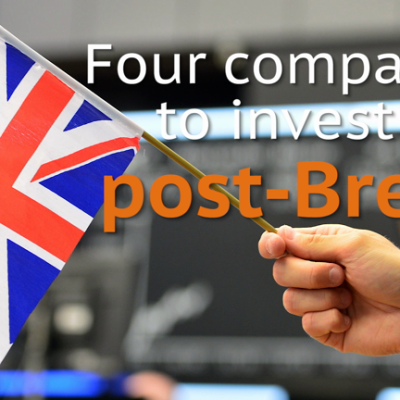 Brexit: Four companies to invest in after the EU referendum 