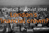 Brexit: Could Paris, Amsterdam or Dublin steal London’s finance crown? Brexit: Could Paris, Amsterdam or Dublin steal London’s finance crown?