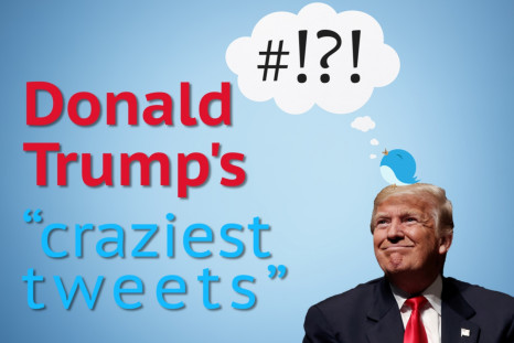 Donald Trump's craziest tweets
