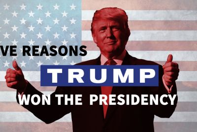 Five reasons Donald Trump won the U.S. presidency