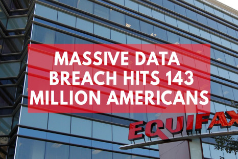 Massive Equifax Data Breach Hits 143 Million Americans