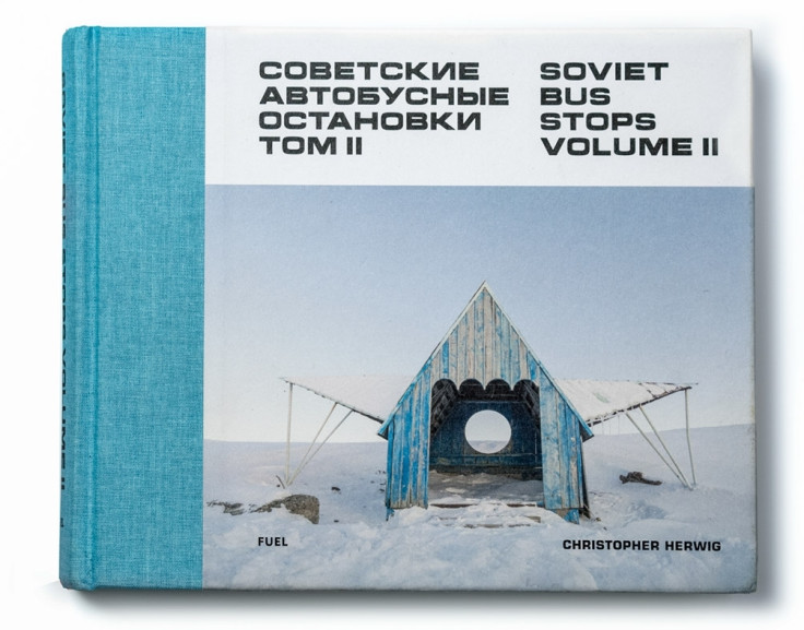 Soviet Bus Stops Christopher Herwig VOLUME II