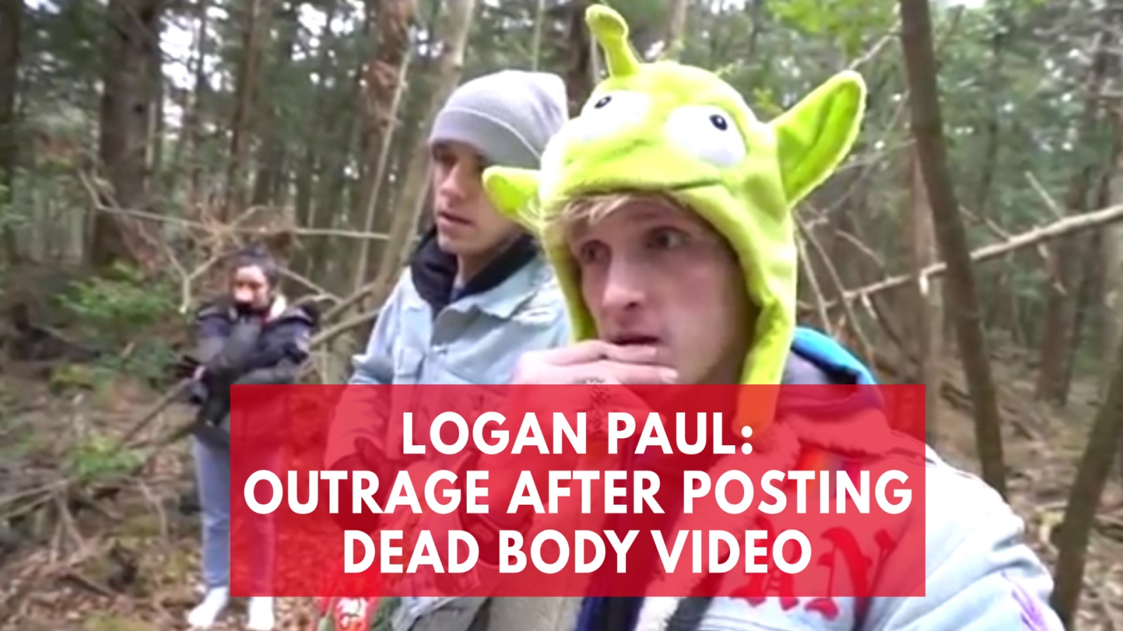 YouTube star Logan Paul under fire for 'we found a dead body' video of