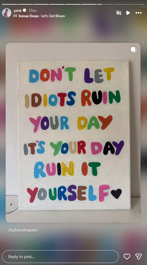 Pink Instagram Stories Don't Let Idiots Ruin Your Day