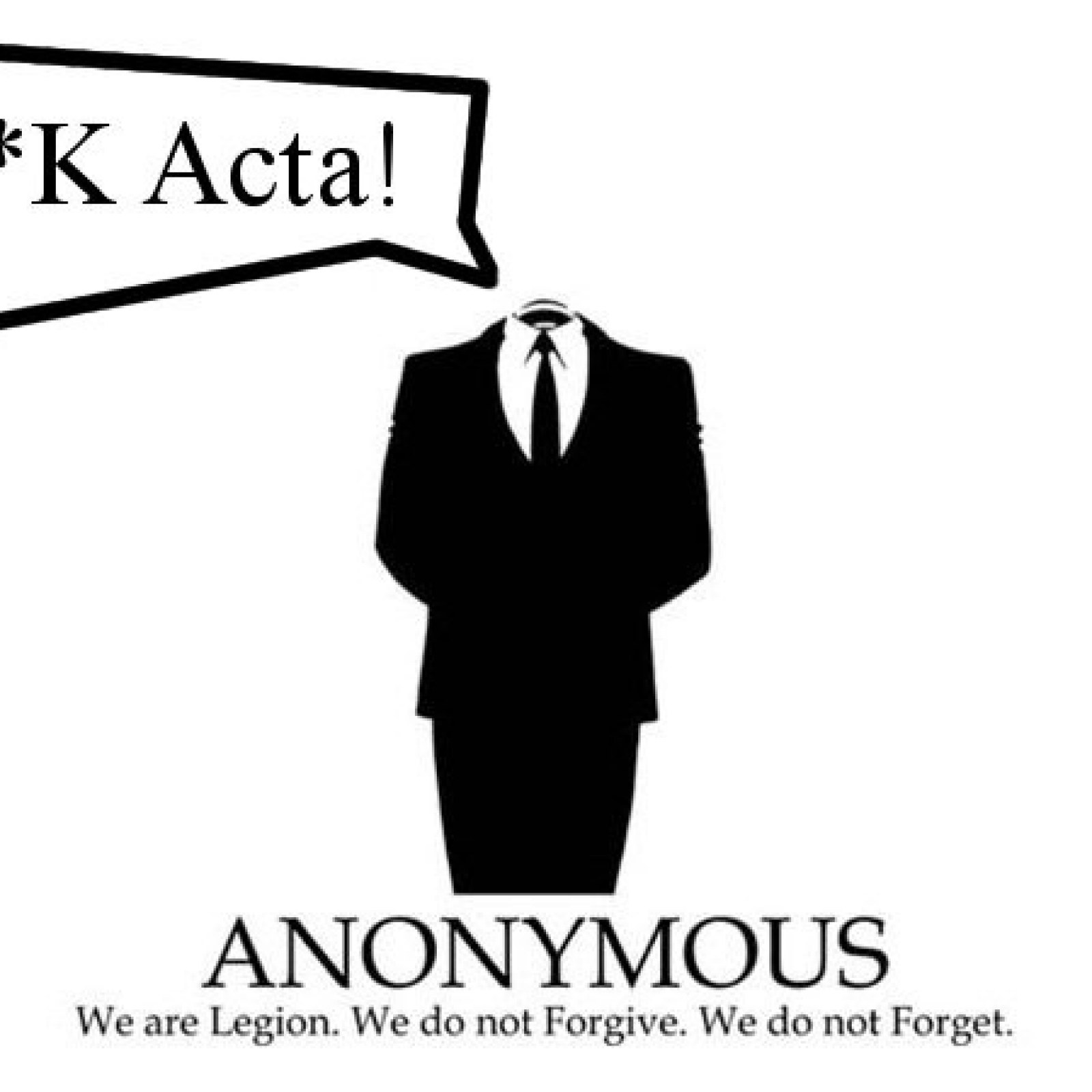 Anonymous. Security Anonymous Acta We Are Anonymous We Are Everywhere