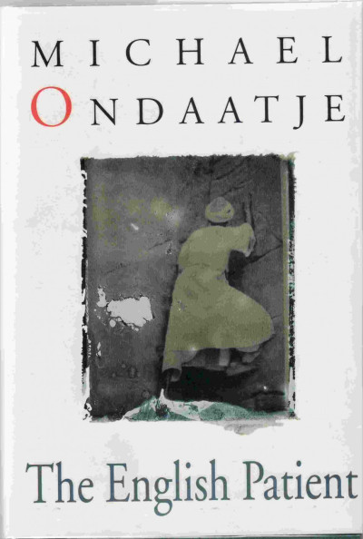 The English Patient by Michael Ondatjee The English Patient by Michael Ondatjee
