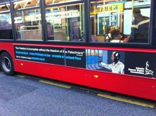An advertising campaign on London buses for an upcoming pro-Palestinian rally inspired by Iran has angered Jewish groups An advertising campaign on London buses for an upcoming pro-Palestinian rally inspired by Iran has angered Jewish groups