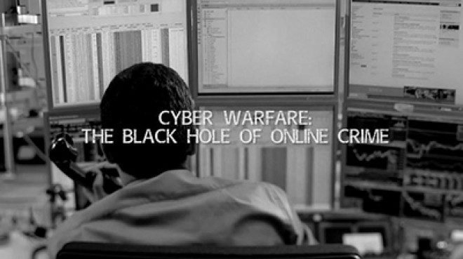 Cyber Warfare: The Black Hole of Online Crime